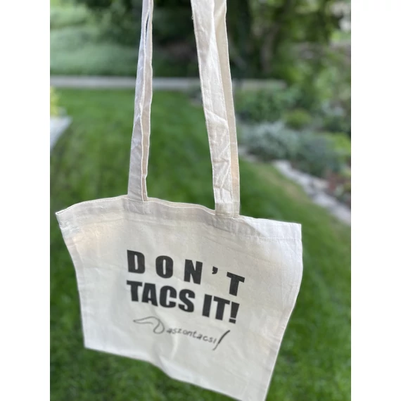 Don’t Tacs it! vászontáska